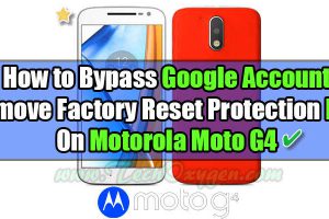 Motorola Moto G4 Bypass FRP Google Account, How to bypass google account moto g4