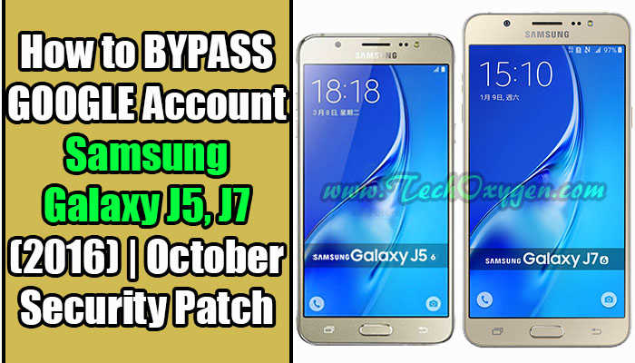 BYPASS GOOGLE Account Samsung Galaxy J510F, J710F 2016 For Free