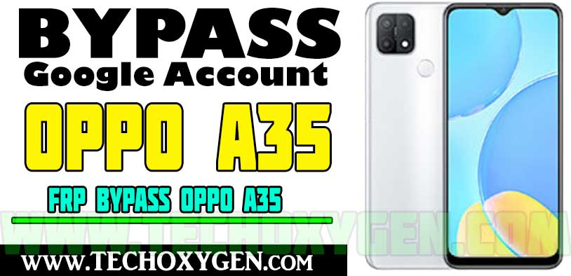 OPPO A35 FRP Bypass Without PC, SIM Android 11 [LATEST METHOD]